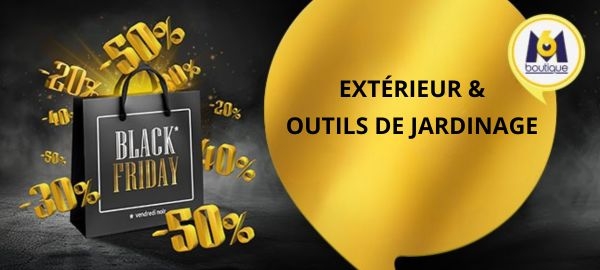 Extérieur et Outils de Jardinage Black Friday Extérieur et Outils de Jardinage Black Friday