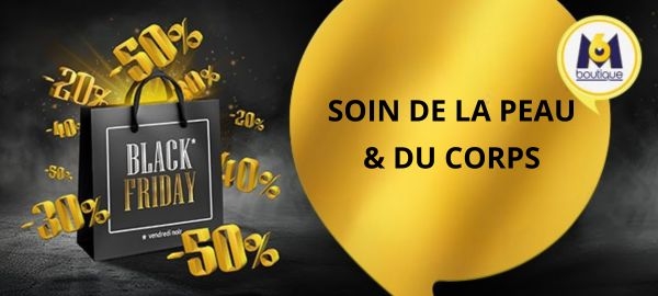 Soins de la Peau et du Corps Black Friday